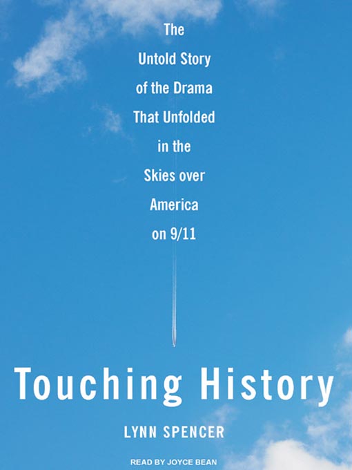 Title details for Touching History by Lynn Spencer - Available